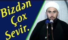 Kərbəlayi Qurban - Bizdən Çox Sevir